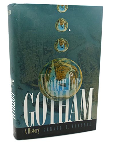 9780691011394: Water for Gotham: A History