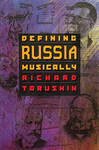 Defining Russia Musically (9780691011561) by Taruskin, Richard