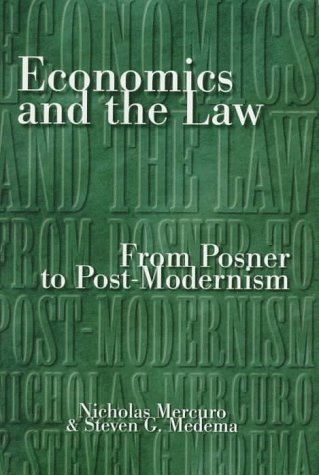 Stock image for Economics and the Law: From Posner to Post-Modernism for sale by ThriftBooks-Dallas
