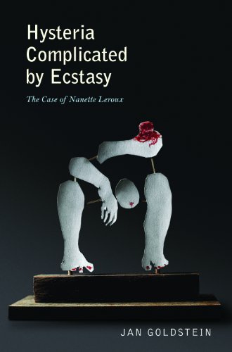 9780691011868: Hysteria Complicated by Ecstacy: The Case of Nanette Leroux