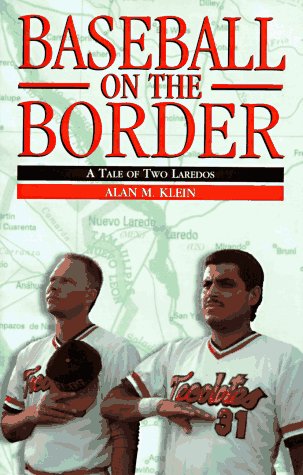 Beispielbild fr Baseball on the Border : A Tale of Two Laredos zum Verkauf von Better World Books