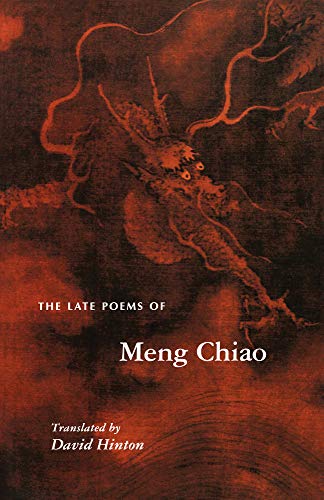 The Late Poems of Meng Chiao (9780691012377) by Chiao, Meng