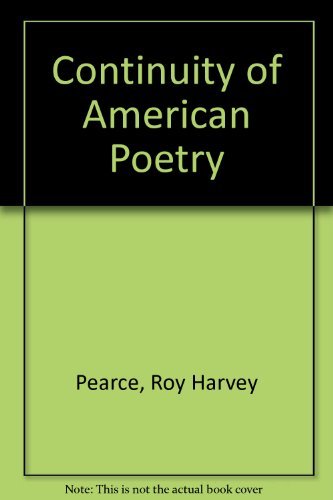 Imagen de archivo de Continuity of American Poetry a la venta por Kennys Bookshop and Art Galleries Ltd.