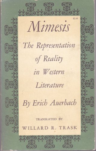 Beispielbild fr Mimesis : The Representation of Reality in Western Literature - Fiftieth-Anniversary Edition zum Verkauf von Better World Books