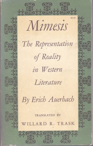 Mimesis: The Representation of Reality in Western Literature - Erich Auerbach