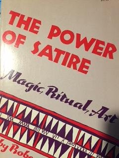 9780691012766: The Power of Satire – Magic, Ritual, Art