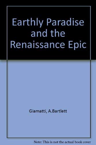 The Earthly Paradise and the Renaissance Epic