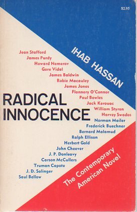 Imagen de archivo de Radical Innocence: Studies in the Contemporary American Novel a la venta por Firefly Bookstore