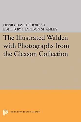 Beispielbild fr The Illustrated WALDEN with Photographs from the Gleason Collection zum Verkauf von Better World Books