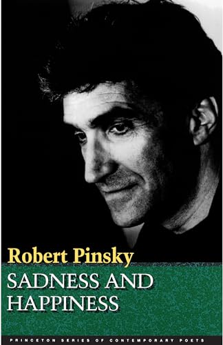 Beispielbild fr Sadness and Happiness : Poems by Robert Pinsky zum Verkauf von Better World Books