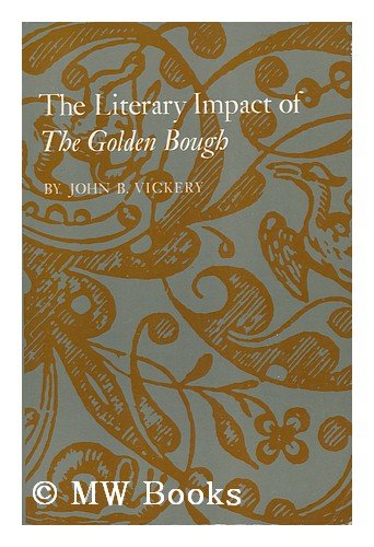 Stock image for The Literary Impact of the Golden Bough for sale by Once Upon A Time Books