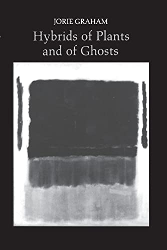 9780691013350: Hybrids of Plants and of Ghosts (Princeton Series of Contemporary Poets, 16)