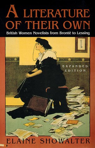 9780691013435: A Literature of Their Own: British Women Novelists from Bronte to Lessing