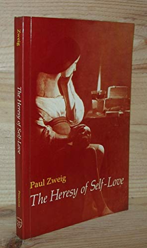 Imagen de archivo de The Heresy Of Self-Love-A Study Of Subversible Individualism a la venta por Foxtrot Books