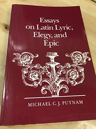 Stock image for Essays on Latin Lyric, Elegy, and Epic (Princeton Series of Collected Essays) for sale by Midtown Scholar Bookstore