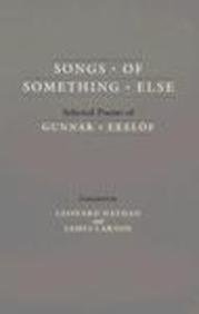 9780691013893: Songs of Something Else: Selected Poems of Gunnar Ekelof (Princeton Legacy Library, 768)