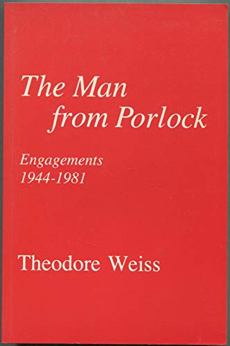 The Man from Porklock : Engagements, 1944-1981 (Collected Essays Ser.) - Weiss, Theodore