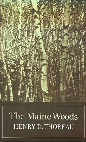 9780691014043: The Maine Woods (Writings of Henry D. Thoreau, 16)