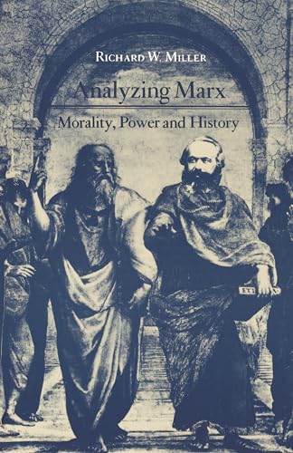 Analyzing Marx (9780691014135) by Miller, Richard W.
