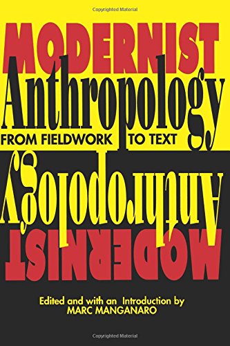 Beispielbild fr Modernist Anthropology : From Fieldwork to Text zum Verkauf von Better World Books