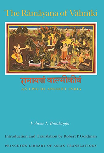 Stock image for The Ramayana of Valmiki: An Epic of Ancient India, Volume 1: Balakanda for sale by Books of the Smoky Mountains