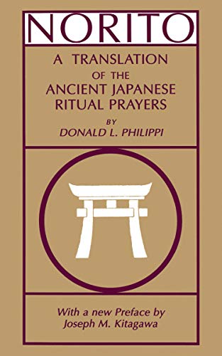 Beispielbild fr Norito: A Translation of the Ancient Japanese Ritual Prayers - Updated Edition zum Verkauf von WorldofBooks