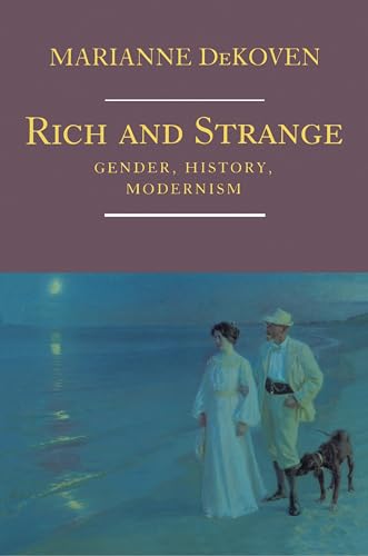 9780691014968: Rich and Strange : Gender, History, Modernism