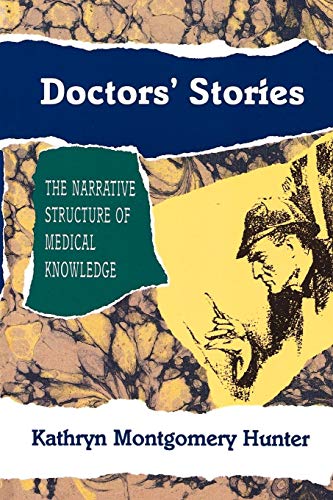 9780691015057: Doctors' Stories: The Narrative Structure of Medical Knowledge