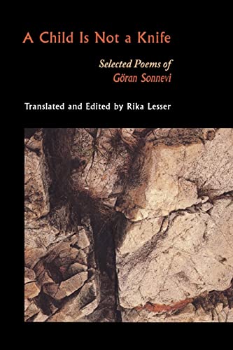 9780691015439: A Child Is Not a Knife: Selected Poems of Gran Sonnevi: 41 (The Lockert Library of Poetry in Translation, 41)