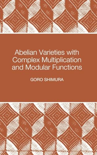Beispielbild fr Abelian Varieties With Complex Multiplication and Modular Functions zum Verkauf von Blackwell's