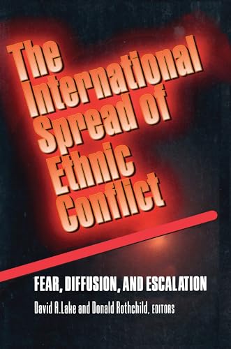 Stock image for The International Spread of Ethnic Conflict: Fear, Diffusion, and Escalation for sale by WorldofBooks