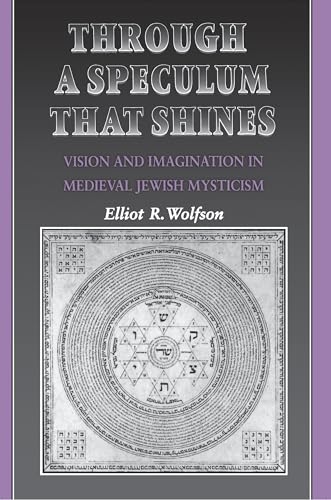 Stock image for Through a Speculum That Shines: Vision and Imagination in Medieval Jewish Mysticism. for sale by Henry Hollander, Bookseller