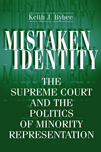 9780691017297: Mistaken Identity: The Supreme Court and the Politics of Minority Representation