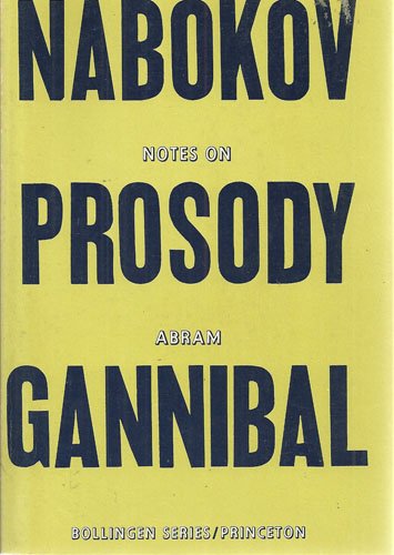 9780691017600: Notes on Prosody and Abram Gannibal (Princeton Legacy Library, 2090)