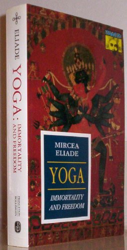 Stock image for Yoga: Immortality and Freedom (Bollingen Series, Vol. LVI) for sale by Once Upon A Time Books