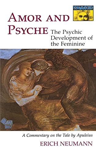 9780691017723: Amor and Psyche: The Psychic Development of the Feminine : A Commentary on the Tale by Apuleius