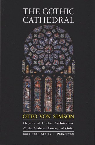 Beispielbild fr The Gothic Cathedral : Origins of Gothic Architecture and the Medieval Concept of Order zum Verkauf von Better World Books