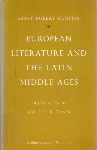 9780691017938: European Literature and the Latin Middle Ages (Bollingen Series, 180)