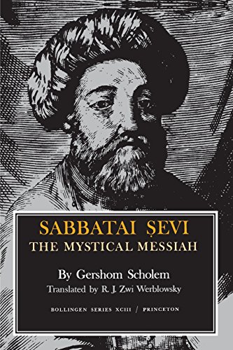 9780691018096: Sabbatai Ṣevi: The Mystical Messiah, 1626-1676 (Bollingen Series, 60)