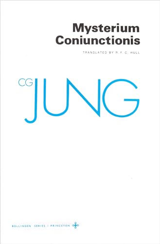 Mysterium Coniunctionis (Collected Works of C.G. Jung Vol.14) - Jung, C. G.