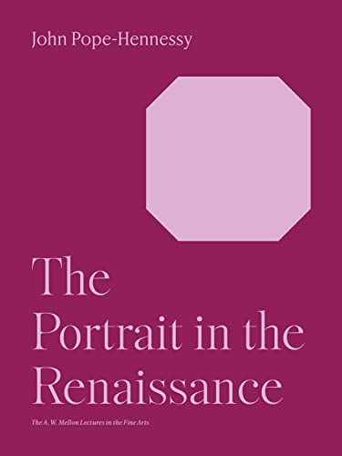 9780691018256: The Portrait in the Renaissance: The A. W. Mellon Lectures in the Fine Arts