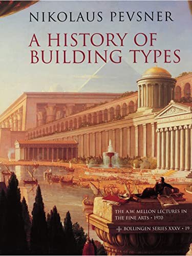9780691018294: A History of Building Types (Bollingen Series, 35)