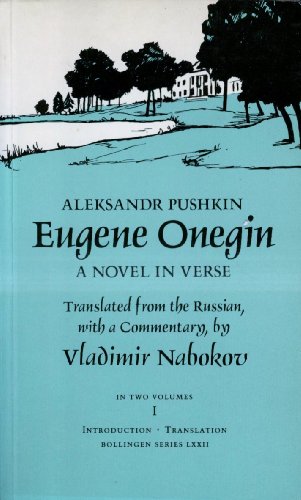 Eugene Onegin A Novel in Verse in Two Volumes - Pushkin, Aleksandr & Vladimir Nabokov