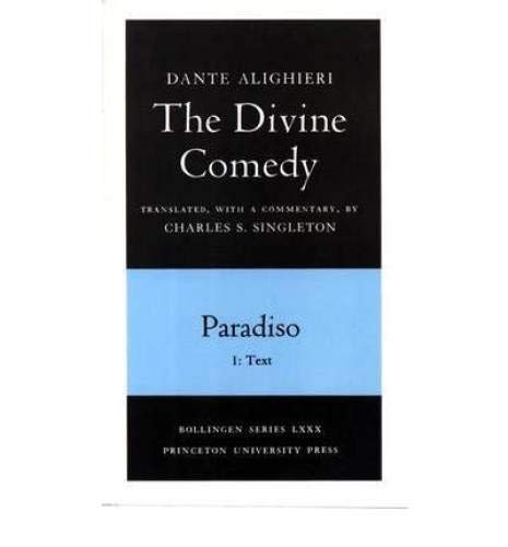 Imagen de archivo de The Divine Comedy, III. Paradiso, Vol. III Parts 1 and 2: Text and Commentary. (Two volume pb. set) a la venta por HPB-Red