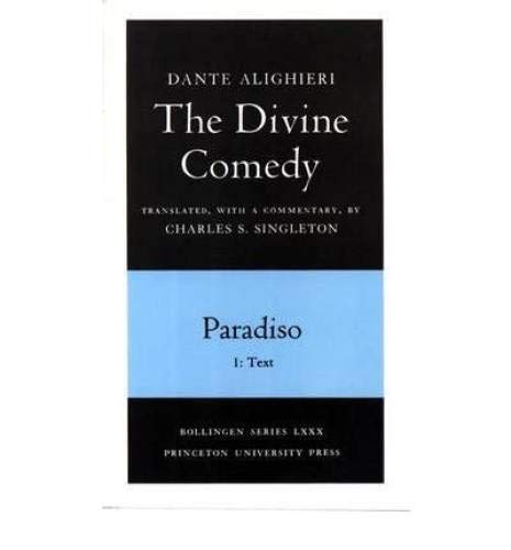 Stock image for The Divine Comedy, III. Paradiso, Vol. III Parts 1 and 2: Text and Commentary. (Two volume pb. set) for sale by HPB-Red