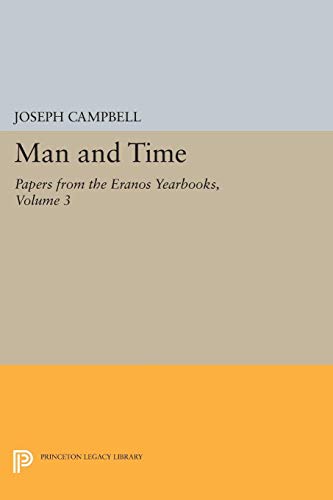 9780691018577: Papers from the Eranos Yearbooks V 3 – Man & Time (Paper): Man and Time