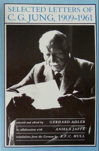 Beispielbild fr Selected Letters of C. G. Jung, 1909-1961 zum Verkauf von Moe's Books