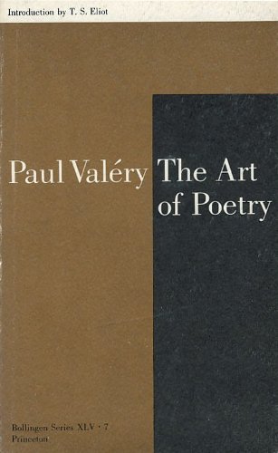 The Art of Poetry (Bollingen Series, 728) (9780691018683) by ValÃ©ry, Paul