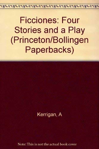 Selected Works of Miguel de Unamuno, Volume 7: Ficciones: Four Stories and a Play (9780691018744) by Unamuno, Miguel De