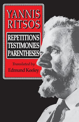 9780691019086: Yannis Ritsos: Repetitions, Testimonies, Parentheses (Princeton Modern Greek Studies)